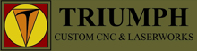 Triumph Custom CNC & Laserworks Logo
